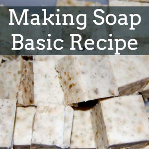 Basic Soap Recipe